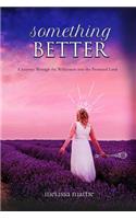 Something Better