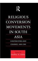 Religious Conversion Movements in South Asia