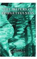 The Waters of Forgetfulness