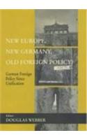 New Europe, New Germany, Old Foreign Policy?