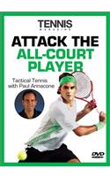Attack the All-Court Player