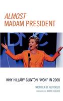 Almost Madam President