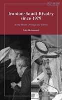 Iranian-Saudi Rivalry Since 1979: In the Words of Kings and Clerics