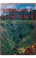 Heirs of a Lost Race