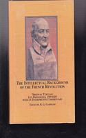 The Intellectual Background of the French Revolution
