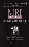 MRI of the Head and Neck (Lippincott Williams & Wilkins MRI Teaching File Series)