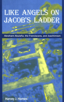 Like Angels on Jacob's Ladder