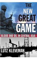 The New Great Game: Blood and Oil in Central Asia(English)
