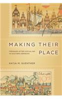 Making Their Place