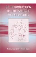 An Introduction to the Science of Phonetics: (English)