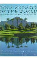 Golf Resorts of the World