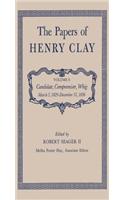 The Papers of Henry Clay: Candidate, Compromiser, Whig, March 5, 1829-December 31, 1836 Volume 8