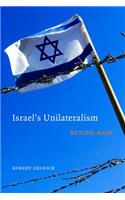 Israel's Unilateralism