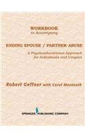 Workbook to Accompany Ending Spouse/Partner Abuse