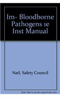 IM- BLOODBORNE PATHOGENS 1E INST MANUAL