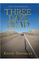 Three Days Dead