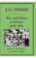 War and Politics in Ireland, 1649-173