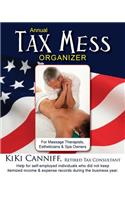 Annual Tax Mess Organizer For Massage Therapists, Estheticians & Spa Owners