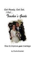 Get Ready, Get Set, I Do! Teacher's Guide