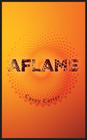 Aflame: Purity Spring Volume 1