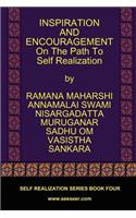 INSPIRATION AND ENCOURAGEMENT On The Path To Self Realization