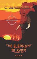 Elephant Slayer