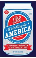 Field Guide to Drinking in America