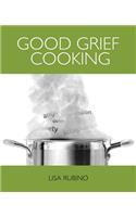 Good Grief Cooking