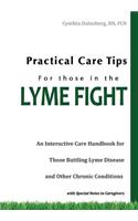 Practical Care Tips for Those in the Lyme Fight