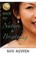 Back to Nature & Breathing