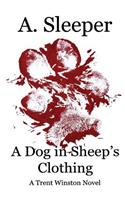 Dog in Sheep's Clothing