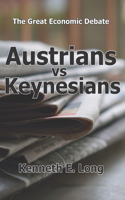 Austrians vs Keynesians