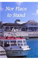 Nor Place to Stand