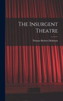 Insurgent Theatre