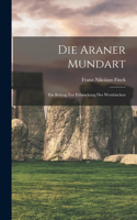 Araner Mundart; Ein Beitrag zur Erforschung des Westirischen