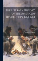 Literary History of the American Revolution, 1763-1783; Volume II