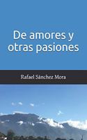 De amores y otras pasiones