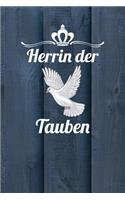 Herrin der Tauben: Notizbuch A5 120 Blanko Seiten in Weiß für Taubenzüchter