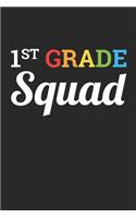 Back to School Notebook 'First Grade Squad' - Back To School Gift for Her and Him - 1st Grade Writing Journal