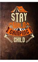 stay wild camping child