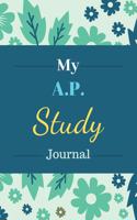 My A.P. Study Journal: Education Notebook for Students to Write or Take Notes in