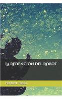 La Redención del Robot