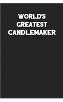 World's Greatest Candlemaker