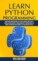 Learn Python Programming: Write code from scratch in a clear & concise way, with a complete basic course. From beginners to intermediate, an hands-on project with examples, t