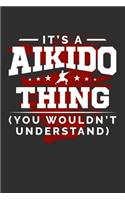 It's A Aikido Thing You Wouldn't Understand