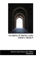 The Works of Charles Lamb: Letters, Volume II