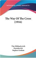 The Way Of The Cross (1916)