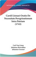 Caroli Linnaei Oratio de Necessitate Peregrinationum Intra Patriam (1743)