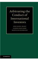 Arbitrating the Conduct of International Investors