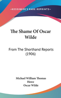 Shame Of Oscar Wilde